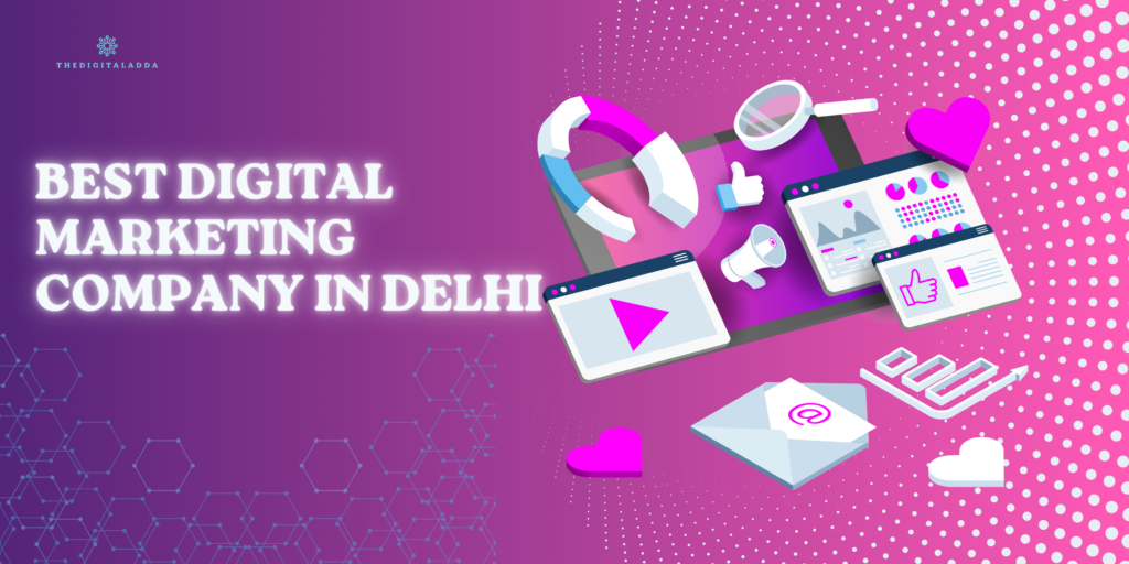 best digital marketing company in delhi