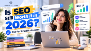 Is SEO Still Worth It in 2026